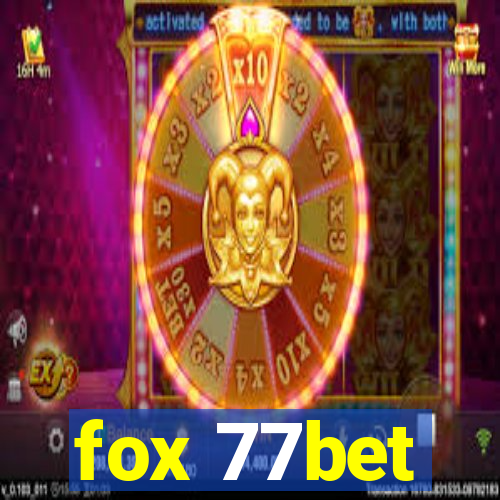 fox 77bet